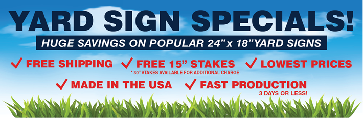 Yard Sign Specials from SignOutfitters.com