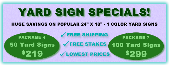 Contact us about campaign signs.