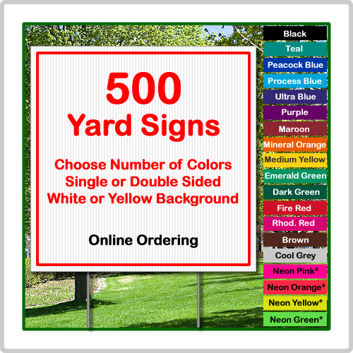 24x24 Yard Sign - Corrugated Plastic - 500 Signs