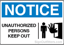 [Image: OSHA_Notice_Unauthorized_Persons_Keep_Out_Symbol.gif]