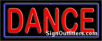 Dance Neon Sign - Regular Design