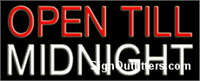 Open Till Midnight Neon Sign - Regular Design