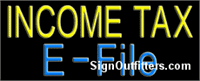 Income Tax E-File Neon Sign - Regular Design