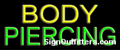 Body Piercing Neon Sign - Economically Priced