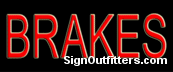 Brakes Neon Sign - Economically Priced