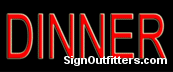 Dinner Neon Sign - Economically Priced