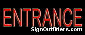 Entrance Neon Sign - Economically Priced