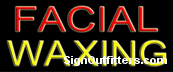 Facial Waxing Neon Sign - Economically Priced