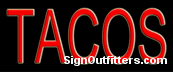 Tacos Neon Sign - Economically Priced