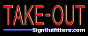 Take-Out Neon Sign - Economically Priced