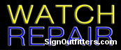 Watch Repair Neon Sign - Economically Priced