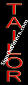 Tailor Neon Sign - Vertical Design - Economically Priced