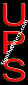 UPS Neon Sign - Vertical Design - Economically Priced