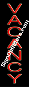 Vacancy Neon Sign - Vertical Design - Economically Priced