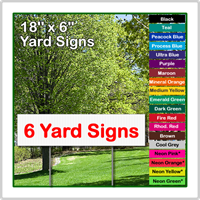 18 x 6 Yard Sign - Corrugated Plastic - 6 Signs