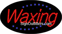 Waxing LED Sign - Flashing Design