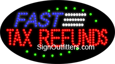 Fast Tax Refunds LED Sign - Flashing Design
