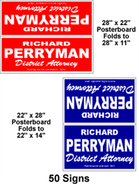 Cheap political signs.  Poster board yard signs.