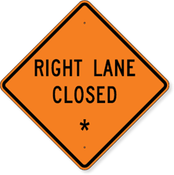 Right Lane Closed with Custom Text 36 x 36
