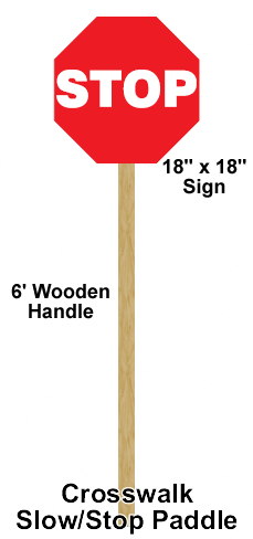 Crosswalk Stop/Slow Paddles with 6 Foot Handle