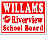 Political Yard Sign Design - School Board Campaign Sign