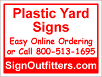 Plastic Sign - Yard Signs with Sign Stakes