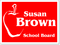 Political Yard Sign Design P81A, reverse screen printed.