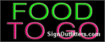 Food To Go Neon Sign - Regular Design