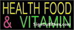 Health Food & Vitamin Neon Sign - Regular Design