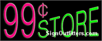 99 cent Store Neon Sign - Regular Design