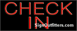 Check In Neon Sign - Regular Design