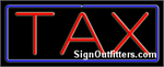 Tax Neon Sign - Regular Design