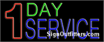 1 Day Service Neon Sign - Regular Design
