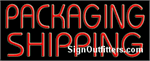 Packaging Shipping Neon Sign - Regular Design