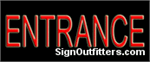 Entrance Neon Sign - Economically Priced