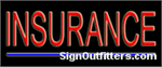 Insurance Neon Sign - Economically Priced