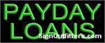 Payday Loans Neon Sign - Economically Priced