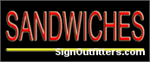Sandwiches Neon Sign - Economically Priced
