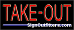 Take-Out Neon Sign - Economically Priced