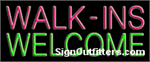 Walk-Ins Welcome Neon Sign - Economically Priced
