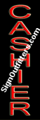 Cashier Neon Sign - Vertical Design - Economically Priced