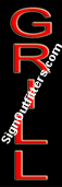 Grill Neon Sign - Vertical Design - Economically Priced