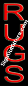 Rugs Neon Sign - Vertical Design - Economically Priced