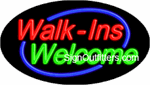 Walk-Ins Welcome Neon Sign - Flashing Design