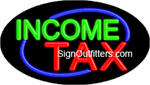 Income Tax Neon Sign - Flashing Design