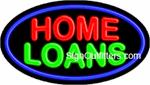 Home Loans Neon Sign - Flashing Design