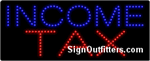 Income Tax LED Sign - Regular Design