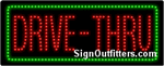  Drive-Thru with Green Border LED Sign - Regular Design