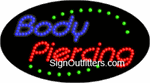 Body Piercing LED Sign - Flashing Design
