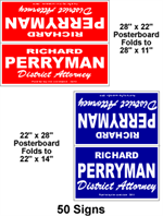 Cheap political signs.  Poster board yard signs.